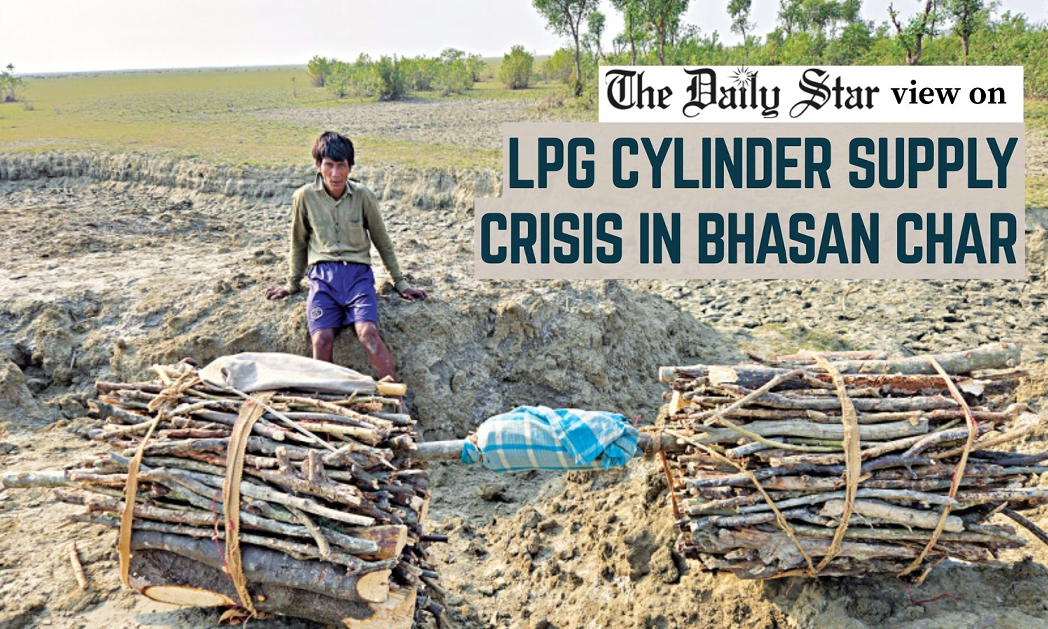 Secure cooking fuel for Bhasan Char residents urgently