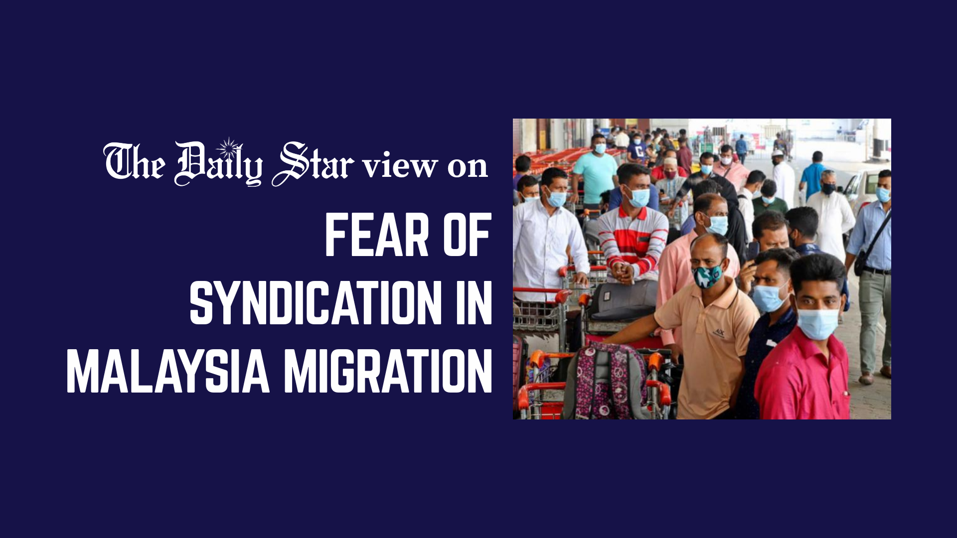 Don't repeat old mistakes in labour migration to Malaysia