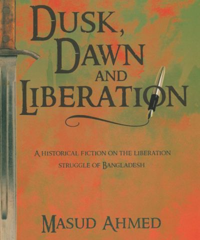 A historical fiction on the liberation war of Bangladesh