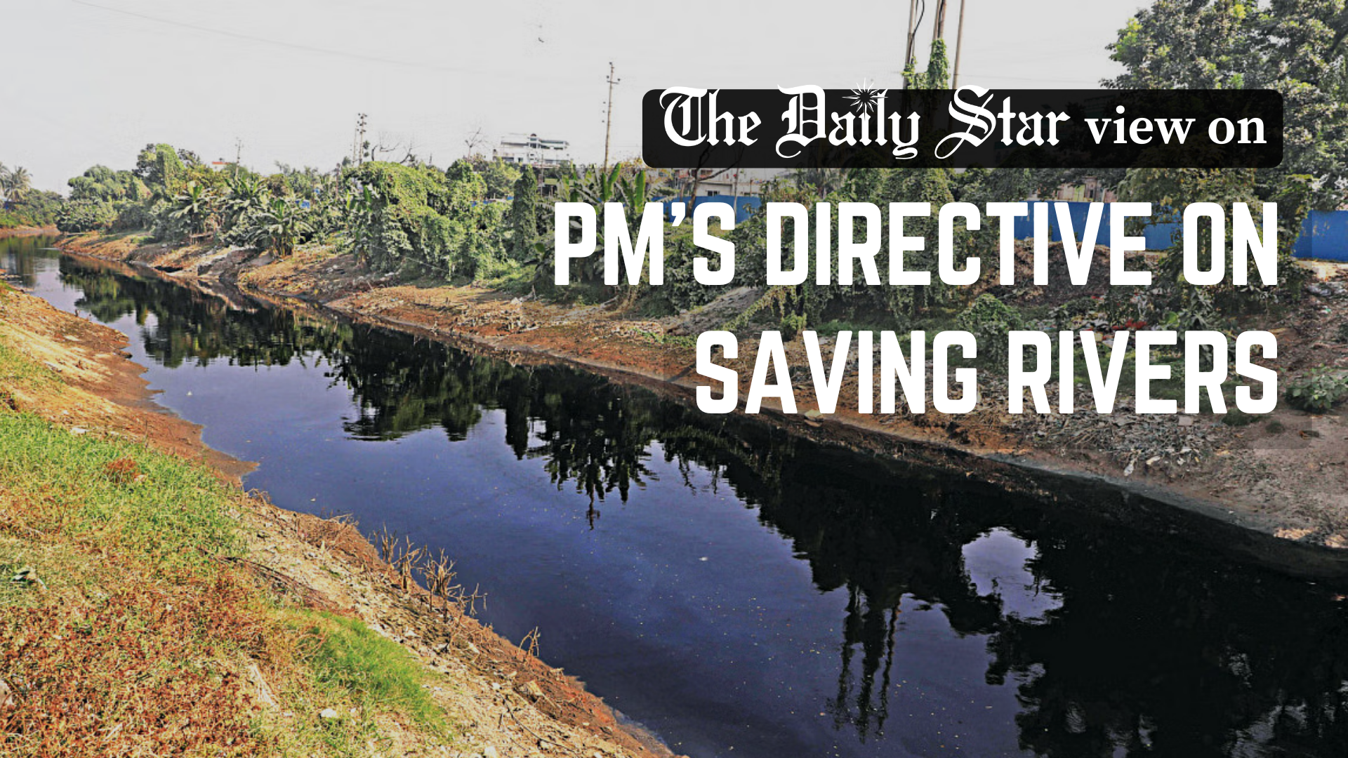 Rivers cannot be saved without honest efforts
