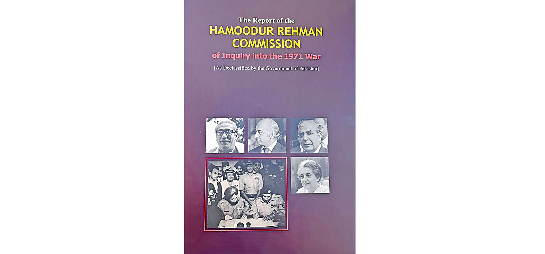 A Testimony of Pakistan’s Cruelty, Genocide and Failure in Bangladesh