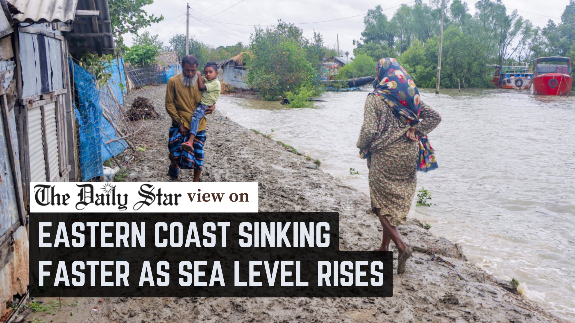 Bangladesh's eastern coast at the frontline of climate danger