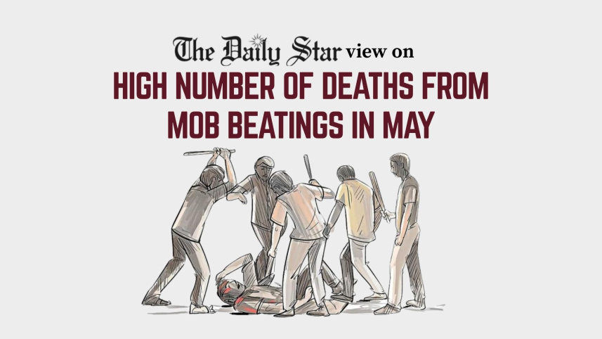 EDITORIAL 1 - High number of deaths from mob beatings in May.jpg
