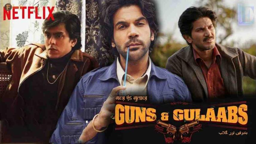 Rajkummar Rao, Dulquer Salmaan starrer ‘Guns & Gulaabs’ trailer out
