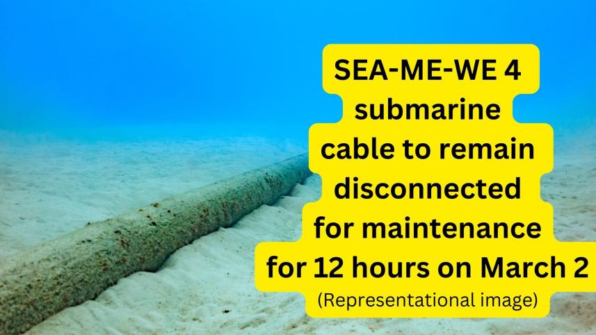 Sea-me-we 4 submarine cable to remain disconnected for maintenance on March 2