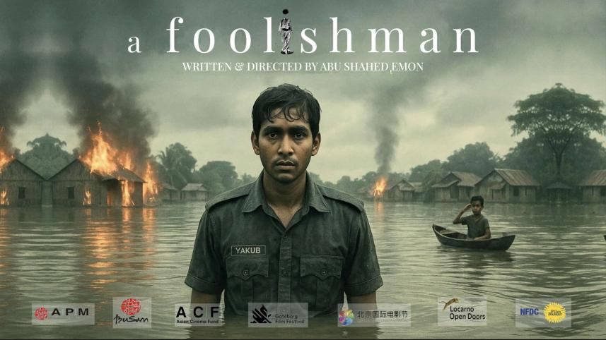 Abu Shahed Emon’s ‘A Foolish Man’ secures spot at Singapore Int’l Film Festival 2025