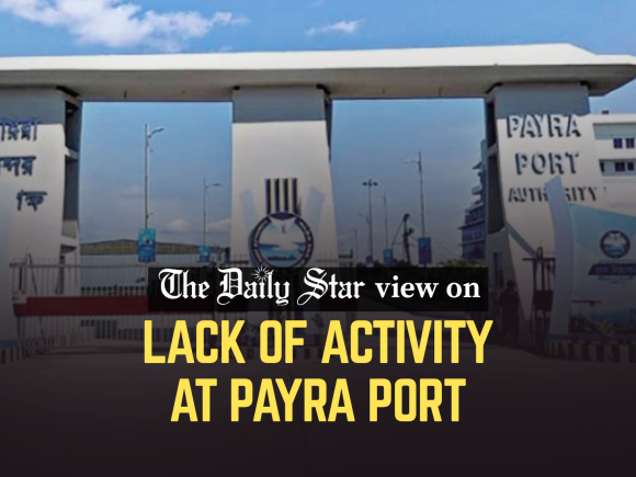 1. Editorial 1 - Lack of activity at Payra Port.png