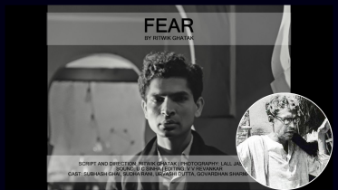 Ritwik Ghatak Film Fear