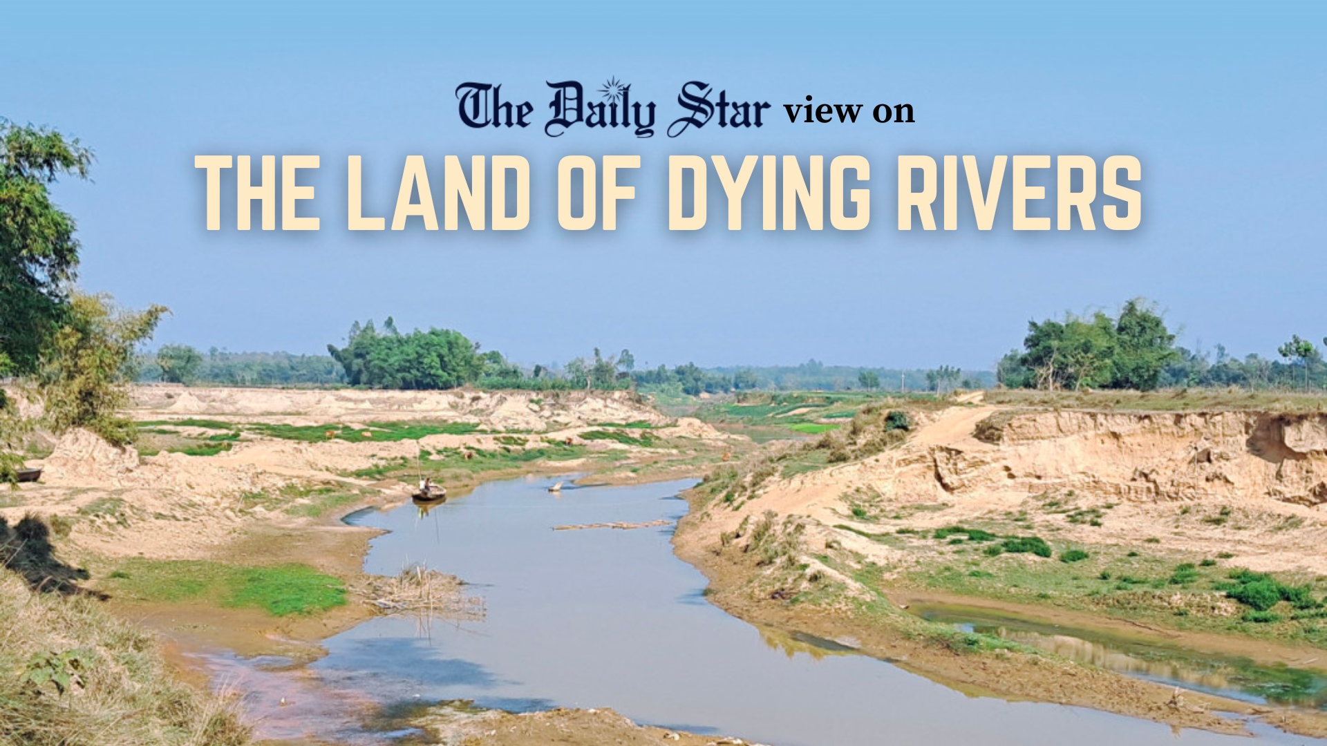 Will rivers exist only in nostalgia?